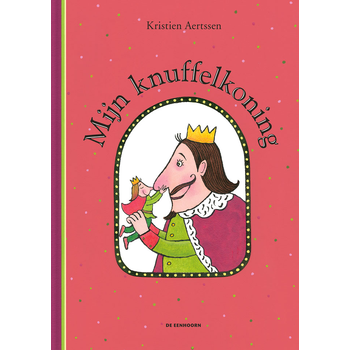 Mijn knuffelkoning (Hardback) bij Singel 344