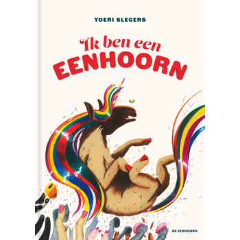 Ik ben een eenhoorn (Hardback) bij Singel 344
