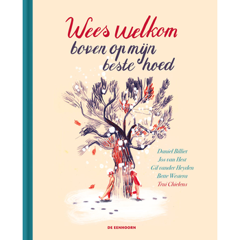 Wees welkom boven op mijn beste hoed (Hardback) bij Singel 344