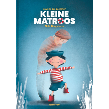 Kleine Matroos (Hardback) van Hanne De Meester