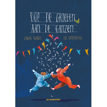 Doe de groeten aan de ganzen (Hardback) bij Singel 344