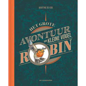 Het grote avontuur van kleine vogel Robin (Hardback) bij Singel 344