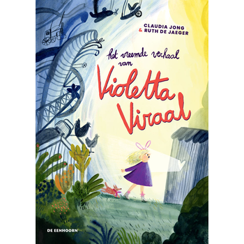 Het vreemde verhaal van Violetta Viraal (Hardback) bij Singel 344