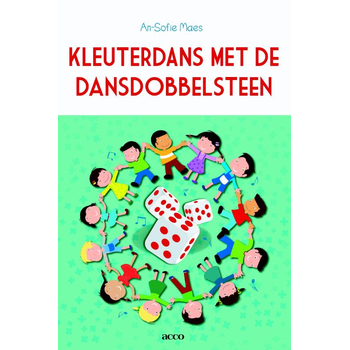 Kleuterdans met de dansdobbelsteen (Paperback) van An-Sofie Maes