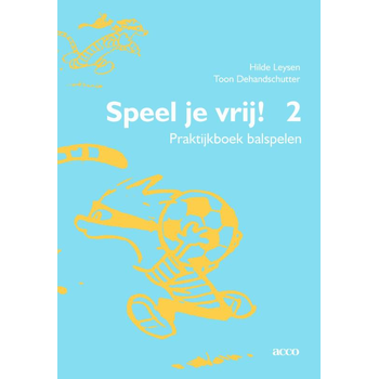 Speel je vrij 2 (Hardback) bij Singel 344