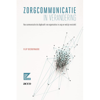Zorgcommunicatie in verandering (Paperback) bij Singel 344