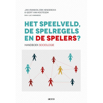 Het speelveld, de spelregels en de spelers (Hardback) bij Singel 344