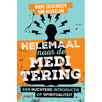 Helemaal naar de meditering (Paperback) bij Singel 344