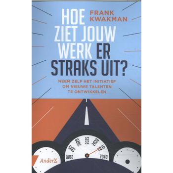 Hoe ziet jouw werk er straks uit? (Paperback) bij Singel 344