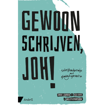 Gewoon schrijven, joh! (Paperback) bij Singel 344