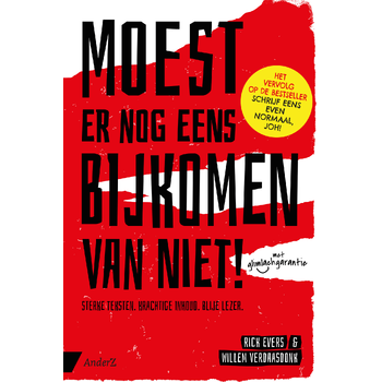 Moest er nog eens bijkomen van niet (Paperback) bij Singel 344
