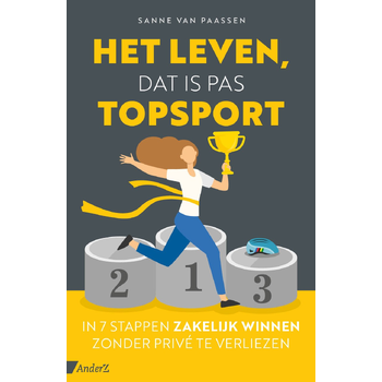 Het leven, dat is pas topsport (Paperback) bij Singel 344