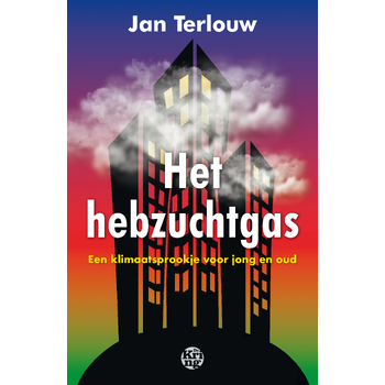 Het hebzuchtgas (Paperback) bij Singel 344