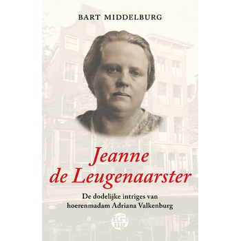 Jeanne de Leugenaarster (Hardback) bij Singel 344