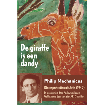 De giraffe is een dandy (Paperback) bij Singel 344