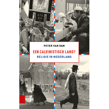 Een calvinistisch land? (Paperback) van Peter Dam
