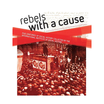 Rebels with a cause (Hardback) bij Singel 344