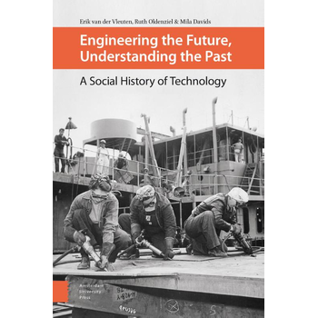 Engineering the future, understanding the past (Paperback) bij Singel 344