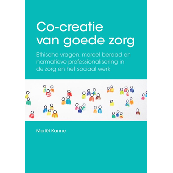 Co-creatie van goede zorg; Co-creation of good care (Paperback) bij Singel 344
