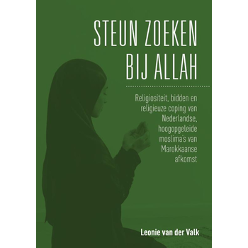 Steun zoeken bij Allah (Paperback) bij Singel 344