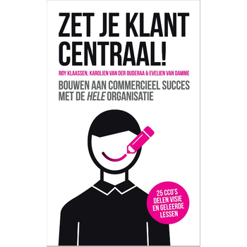Zet je klant centraal! (Hardback) bij Singel 344