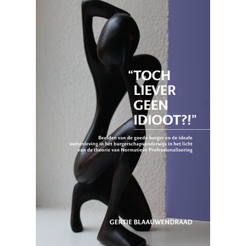Toch liever geen idioot?! (Paperback) bij Singel 344