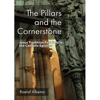The Pillars and the Cornerstone (Paperback) bij Singel 344
