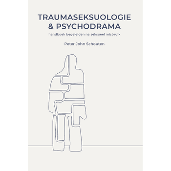 Traumaseksuologie en psychodrama (Paperback) bij Singel 344