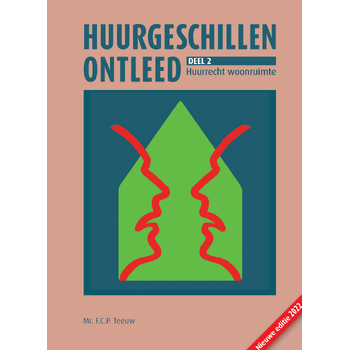 Huurgeschillen ontleed. Deel 2: Huurrecht woonruimte (Paperback) bij Singel 344