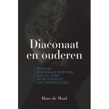 Diaconaat en ouderen (Paperback) bij Singel 344