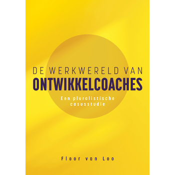 De werkwereld van ontwikkelcoaches (Paperback) bij Singel 344