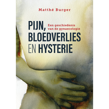 Pijn, bloedverlies en hysterie (Paperback) bij Singel 344