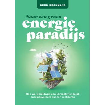 Naar een groen energieparadijs (Paperback) bij Singel 344