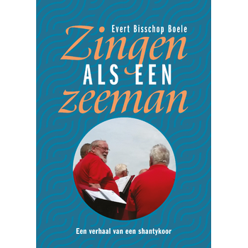 Zingen als een zeeman (Paperback) bij Singel 344