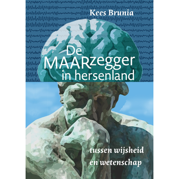 De MAARzegger in hersenland (Paperback) bij Singel 344