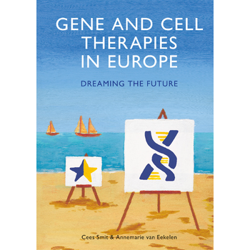 Gene and cell therapies in Europe (Hardback) bij Singel 344