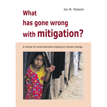 What has gone wrong with mitigation? (Paperback) bij Singel 344