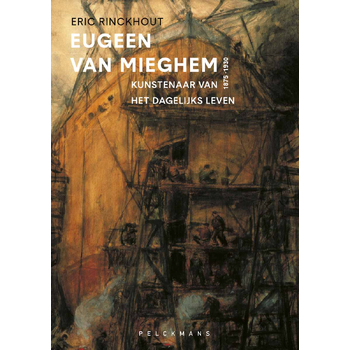 Eugeen Van Mieghem 1875-1930 (Hardback) bij Singel 344