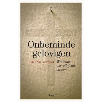 Onbeminde gelovigen (Paperback) bij Singel 344