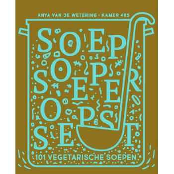 Soep, soeper, soepst bij Singel 344