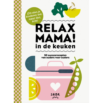 Relax mama in de keuken (Paperback) bij Singel 344