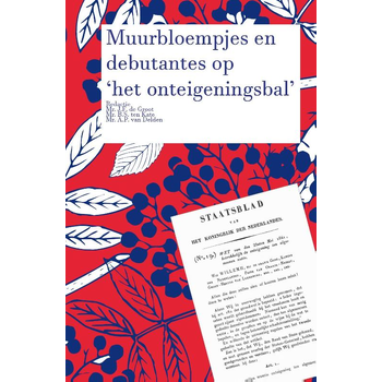 Muurbloempjes en debutantes op ‘het onteigeningsbal’ (Hardback) bij Singel 344