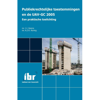 Publiekrechtelijke toestemmingen en de UAV-GC 2005 (Paperback) bij Singel 344