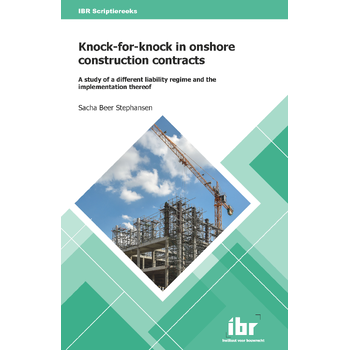 Knock-for-knock in onshore construction contracts (Paperback) bij Singel 344