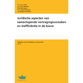 Juridische aspecten van samenlopende vertragingsoorzaken en inefficiëntie in de bouw (Paperback) bij Singel 344