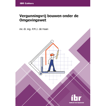 Vergunningvrij bouwen onder de Omgevingswet (Paperback) bij Singel 344