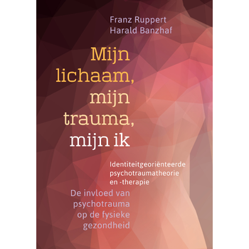 Mijn lichaam, mijn trauma, mijn ik (Paperback) bij Singel 344
