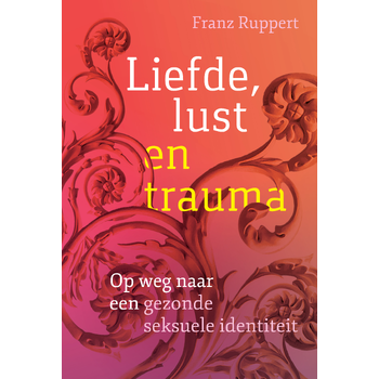 Liefde, lust en trauma (Paperback) bij Singel 344