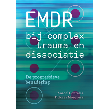 EMDR bij complex trauma en dissociatie (Paperback) bij Singel 344