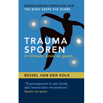 Traumasporen in lichaam, brein en geest (Paperback) bij Singel 344